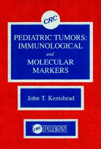 Бумажная книга «Pediatric Tumors: Immunological and Molecular Markers», автор Джон Т. Кемсхед - фото №1