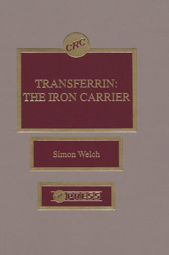 Паперова книга «Transferrin: The Iron Carrier», автор Саймон Велч - фото №1