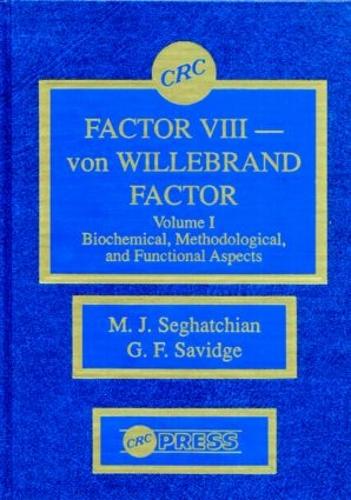 Бумажная книга «Factor VIII - von WIllebrand Factor, Volume I», авторов Г. Ф. Сэвидж, М. Дж. Сегатчиан - фото №1