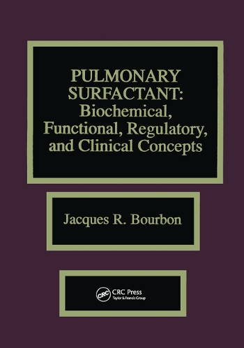 Паперова книга «Pulmonary Surfactant: Biochemical, Functional, Regulatory, and Clinical Concepts», автор Жак Р. Бурбон - фото №1