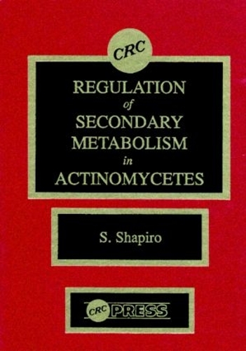 Паперова книга «Regulation of Secondary Metabolism in Actinomycetes», автор Стюарт Шапіро - фото №1