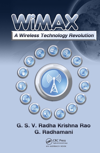 Паперова книга «WiMAX: A Wireless Technology Revolution», авторів Г. Радхамані, Г.С.В. Радха К. Рао - фото №1
