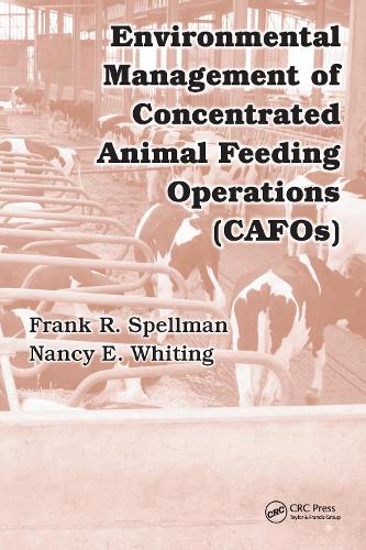 Паперова книга «Environmental Management of Concentrated Animal Feeding Operations (CAFOs)», авторів Френк Р. Спеллман, Ненсі Е. Вайтінг - фото №1