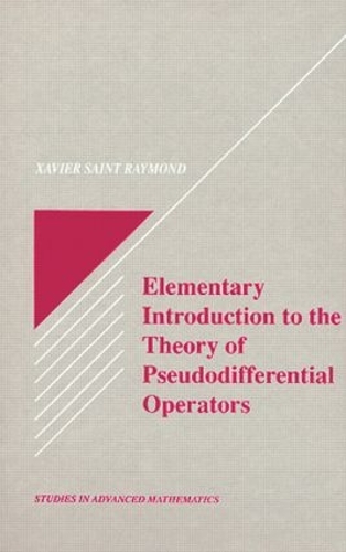Паперова книга «Elementary Introduction to the Theory of Pseudodifferential Operators», автор Ксав'є Сен-Реймон - фото №1