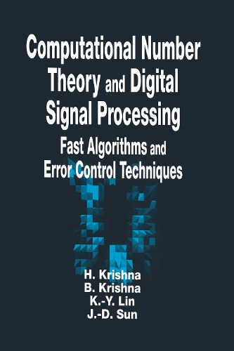 [object Object] «Computational Number Theory and Digital Signal Processing: Fast Algorithms and Error Control Techniques», авторів Бал Крішна, Харі Крішна, Дженн-Донг Сун, Куо-Ю Лін - фото №1