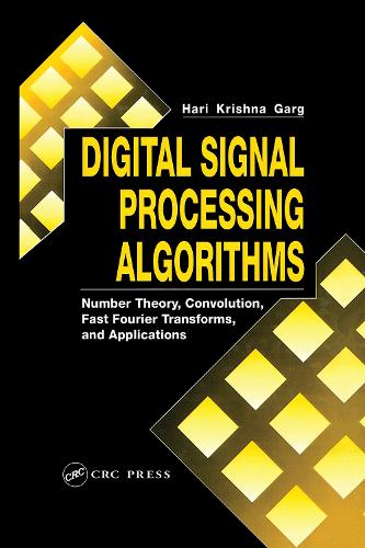 [object Object] «Digital Signal Processing Algorithms: Number Theory, Convolution, Fast Fourier Transforms, and Applications», автор Хари Кришна - фото №1