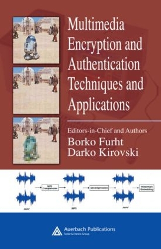[object Object] «Multimedia Encryption and Authentication Techniques and Applications», авторов Борко Фурхт, Дарко Кировски - фото №1