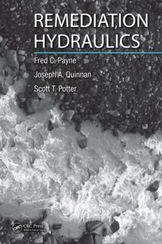 Паперова книга «Remediation Hydraulics», авторів Фред К. Пейн, Джозеф А. Квінан, Скотт Т. Поттер - фото №1