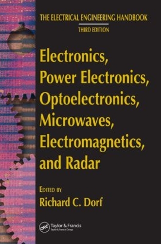 Паперова книга «Electronics, Power Electronics, Optoelectronics, Microwaves, Electromagnetics, and Radar», автор Річард К. Дорф - фото №1