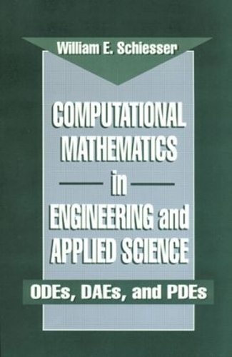 [object Object] «Computational Mathematics in Engineering and Applied Science: ODEs, DAEs, and PDEs», автор В.Е. Шиссер - фото №1