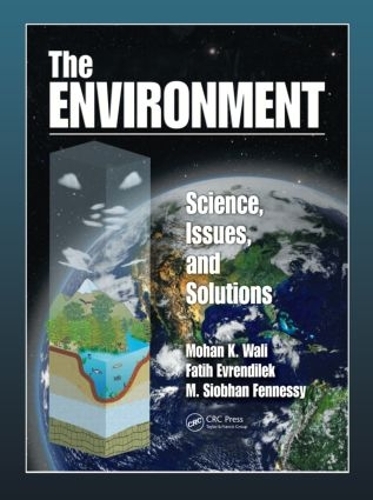 Паперова книга «The Environment: Science, Issues, and Solutions», авторів Фатіх Євренділек, М. Шивон Феннесі, Мохан К. Валі - фото №1