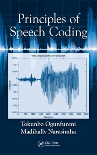 Паперова книга «Principles of Speech Coding», авторів Мадіхаллі Нарасімха, Токунбо Оґунфунмі - фото №1