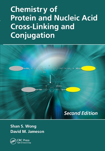 Бумажная книга «Chemistry of Protein and Nucleic Acid Cross-Linking and Conjugation», авторов Дэвид М. Джеймсон, Шан С. Вонг - фото №1