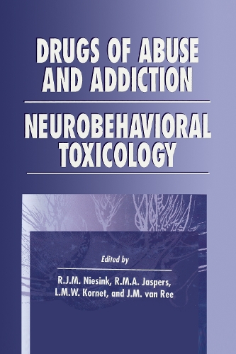 Бумажная книга «Drugs of Abuse and Addiction: Neurobehavioral Toxicology» - фото №1