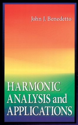 [object Object] «Harmonic Analysis and Applications», автор Джон Дж. Бенедетто - фото №1