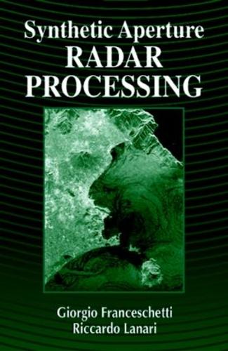 Бумажная книга «Synthetic Aperture Radar Processing», авторов Джорджио Франческетти, Риккардо Ланари - фото №1