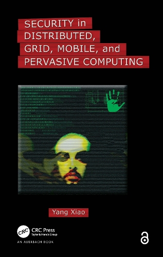 [object Object] «Security in Distributed, Grid, Mobile, and Pervasive Computing», автор Ян Сяо - фото №1