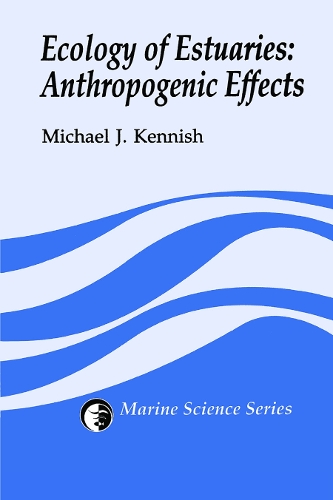Паперова книга «Ecology of Estuaries: Anthropogenic Effects», автор Майкл Дж. Кенніш - фото №1