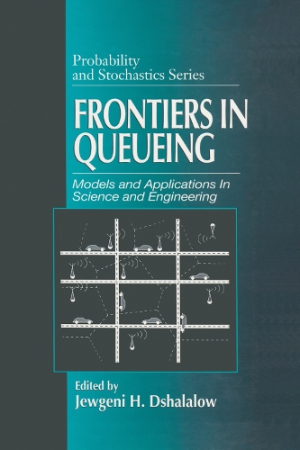 [object Object] «Frontiers in Queueing: Models and Applications in Science and Engineering», автор Євгені Х. Дшалалоу - фото №1