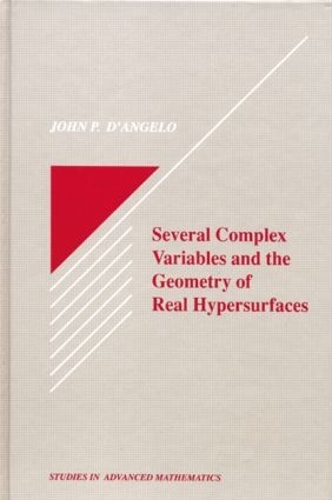 [object Object] «Several Complex Variables and the Geometry of Real Hypersurfaces», автор Джон П. Д'Анджело - фото №1