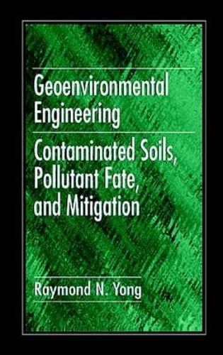 Паперова книга «Geoenvironmental Engineering: Contaminated Soils, Pollutant Fate, and Mitigation», автор Реймонд Н. Йонг - фото №1