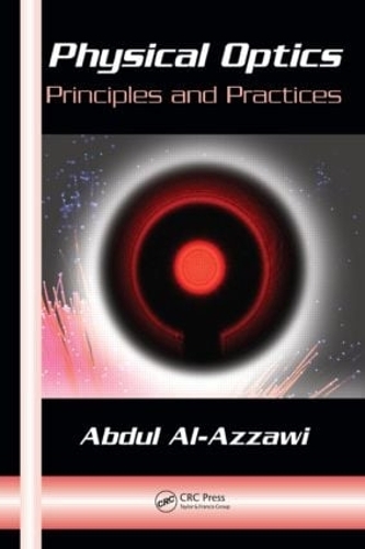 Паперова книга «Physical Optics: Principles and Practices», автор Абдул Аль-Аззаві - фото №1