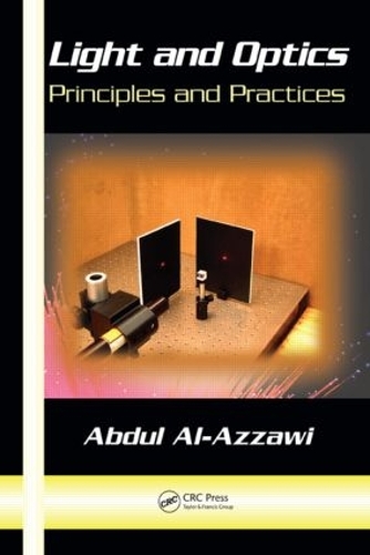 Паперова книга «Light and Optics: Principles and Practices», автор Абдул Аль-Аззаві - фото №1