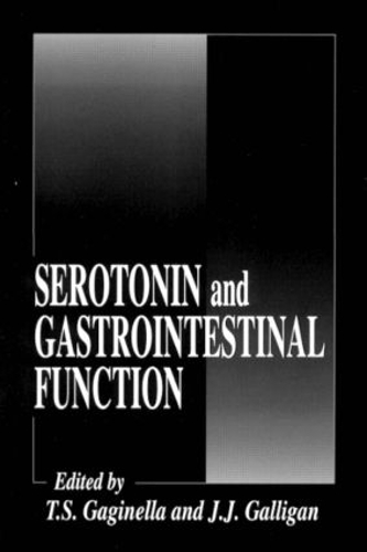 Паперова книга «Serotonin and Gastrointestinal Function», авторів Джеймс Дж. Галліган, Тімоті С. Гагінелла - фото №1