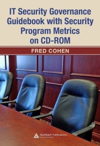 [object Object] «IT Security Governance Guidebook with Security Program Metrics on CD-ROM», автор Фред Коен - фото №1