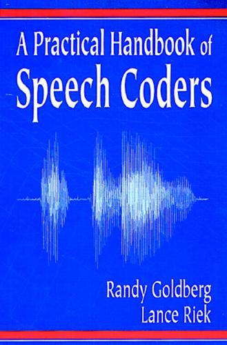 [object Object] «A Practical Handbook of Speech Coders», авторів Ланс Рік, Ренді Голдберг - фото №1
