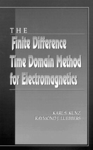 Паперова книга «The Finite Difference Time Domain Method for Electromagnetics», авторів Карл С. Кунц, Реймонд Дж. Люберс - фото №1