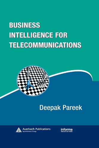 Бумажная книга «Business Intelligence for Telecommunications», автор Дипак Парик - фото №1