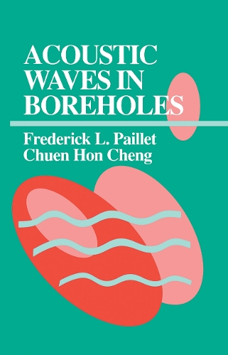 Бумажная книга «Acoustic Waves in Boreholes», авторов Чуен Хон Ченг, Фредерик Л. Пайе - фото №1