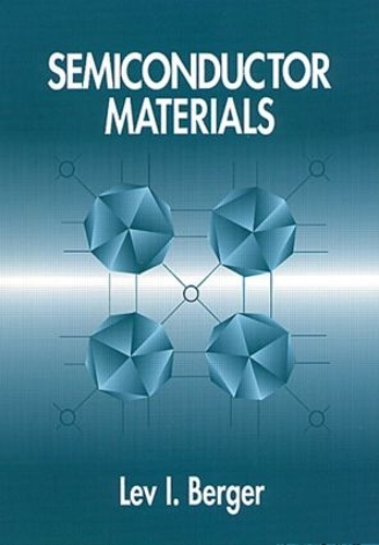 Паперова книга «Semiconductor Materials», автор Лев І. Бергер - фото №1