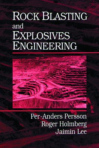 [object Object] «Rock Blasting and Explosives Engineering», авторов Джеймин Ли, Пер-Андерс Перссон, Роджер Холмберг - фото №1