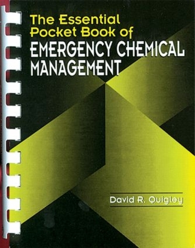 Бумажная книга «The Essential Pocket Book of Emergency Chemical Management», автор Дэвид Р. Куигли - фото №1