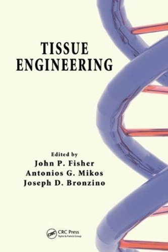 Паперова книга «Tissue Engineering», авторів Антоніос Г. Мікос, Джон П. Фішер, Джозеф Д. Бронзіно - фото №1