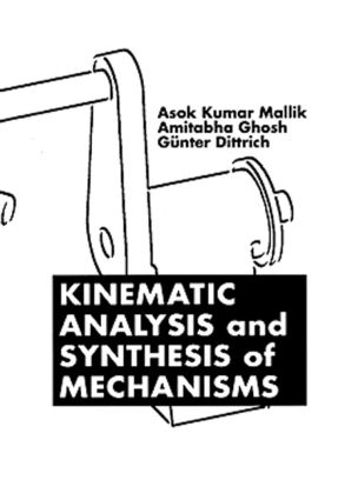 Паперова книга «Kinematic Analysis and Synthesis of Mechanisms», автор Асок Кумар Маллік - фото №1