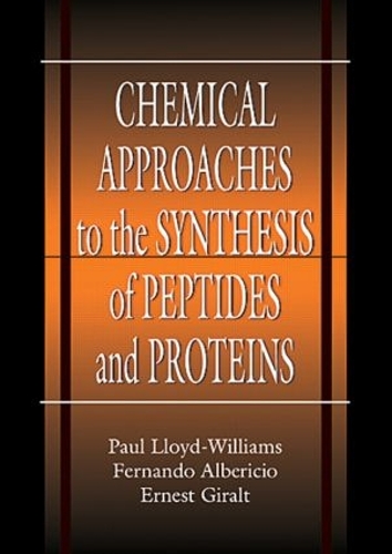 Бумажная книга «Chemical Approaches to the Synthesis of Peptides and Proteins», авторов Эрнест Жиральт, Фернандо Альберисио, Пол Ллойд-Уильямс - фото №1