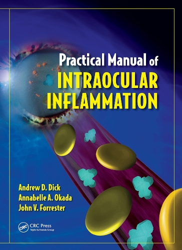 Паперова книга «Practical Manual of Intraocular Inflammation», авторів Ендрю Дік, Аннабель Окада, Джон Форрестер - фото №1