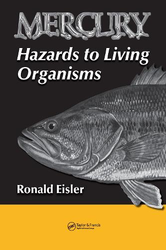 Бумажная книга «Mercury Hazards to Living Organisms», автор Рональд Эйслер - фото №1