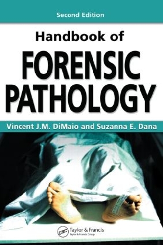 Паперова книга «Handbook of Forensic Pathology», авторів Сюзанна Е. Дана, Вінсент Дж. М. Ді Майо - фото №1