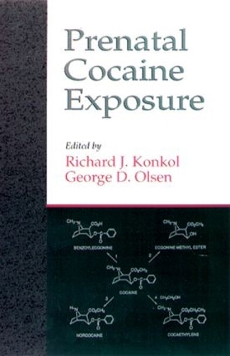 Бумажная книга «Prenatal Cocaine Exposure», авторов Джордж Д. Ольсен, Ричард Дж. Конкол - фото №1