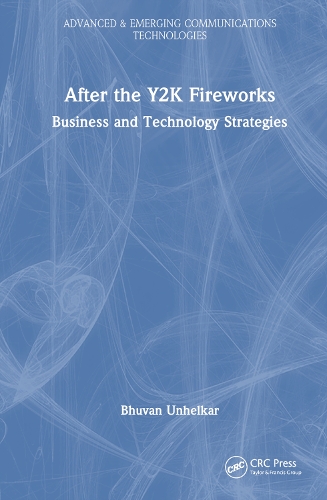 [object Object] «After the Y2K Fireworks: Business and Technology Strategies», автор Бхуван Унхелкар - фото №1