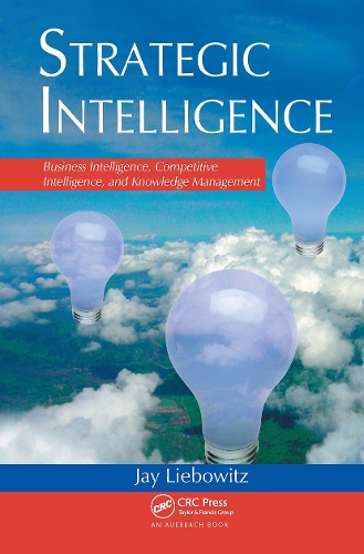 [object Object] «Strategic Intelligence: Business Intelligence, Competitive Intelligence, and Knowledge Management», автор Джей Либовиц - фото №1