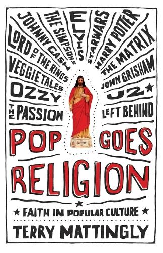 Бумажная книга «Pop Goes Religion: Faith in Popular Culture», автор Терри Мэттингли - фото №1