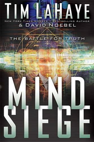 Бумажная книга «Mind Siege: The Battle for the Truth», авторов Дэвид Нойбел, Тим ЛаХей - фото №1