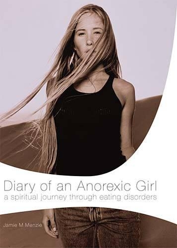 Бумажная книга «Diary of an Anorexic Girl», автор Морган Мензи - фото №1