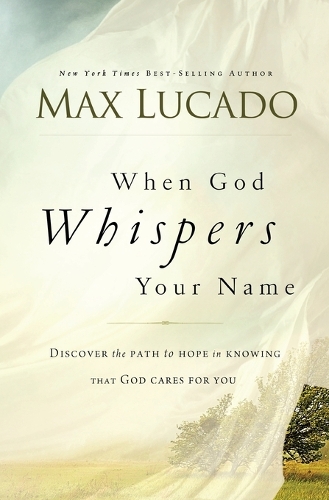 Паперова книга «When God Whispers Your Name», автор Макс Лукадо - фото №1