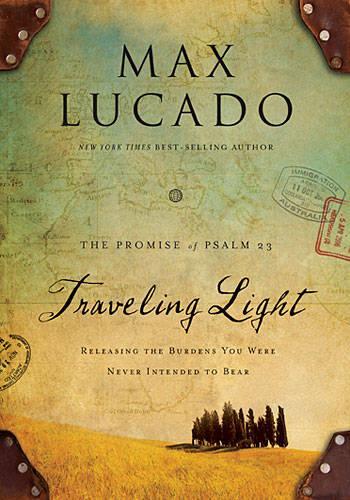 Паперова книга «Traveling Light Deluxe Edition: Releasing the Burdens You Were Never Intended to Bear», автор Макс Лукадо - фото №1